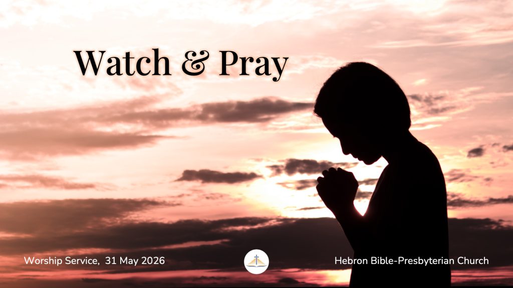 20260531_EWS_Watch and Pray_DT