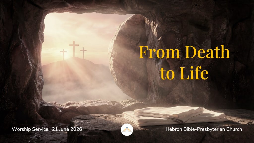 20260621_EWS_From Death to Life_GHS